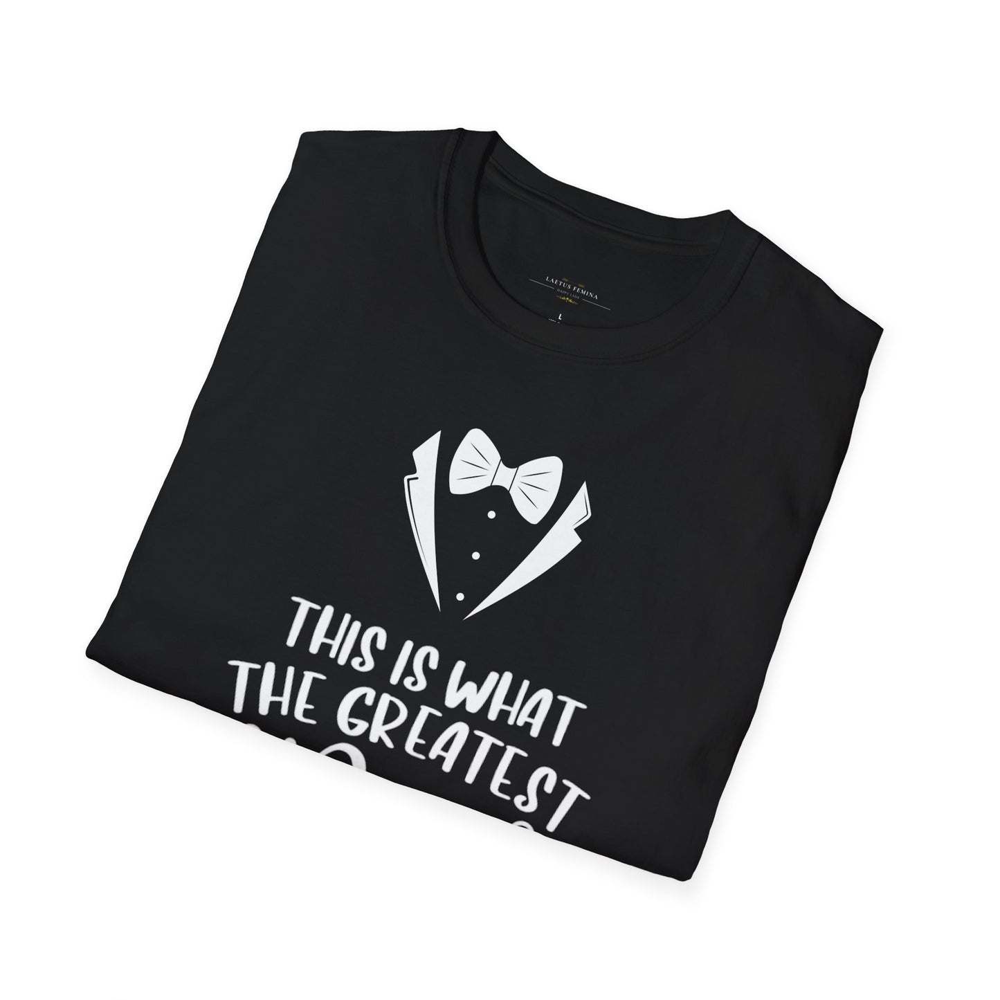 Greatest Dad - Father's Day T-Shirt