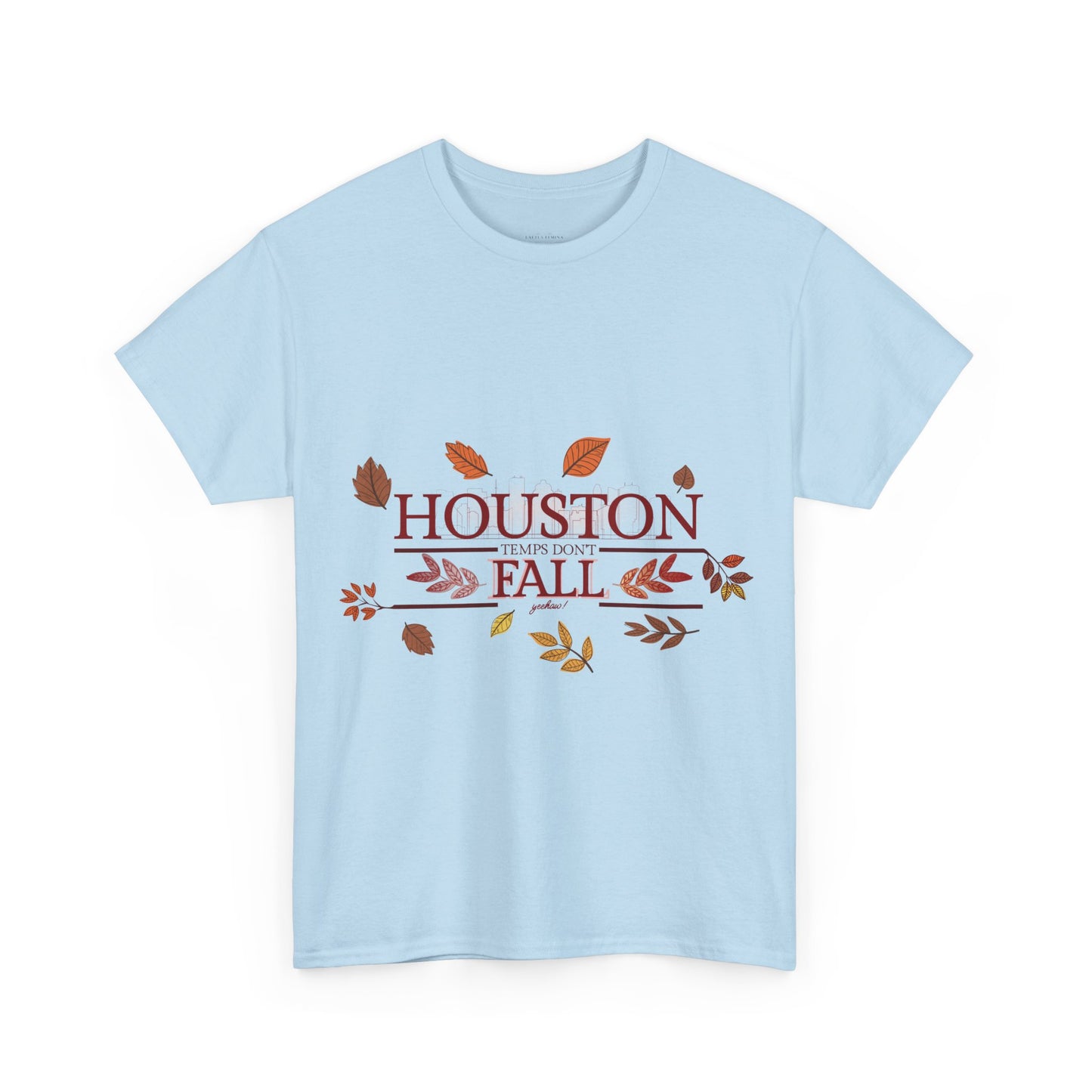 Houston Fall - Fall T-shirt
