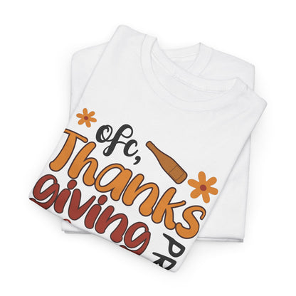 Thanksgiving Prep Is Fun | Funny Graphic Women's T-Shirt
