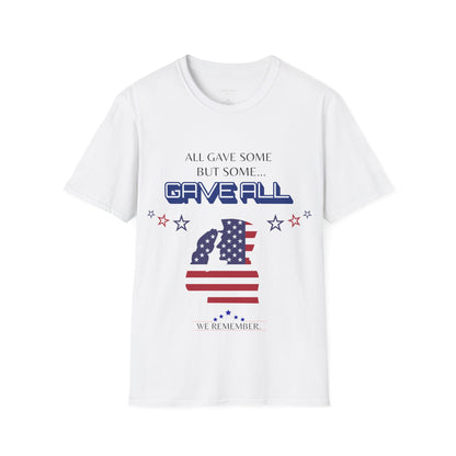 Gave All - Memorial Day Tribute T-Shirt