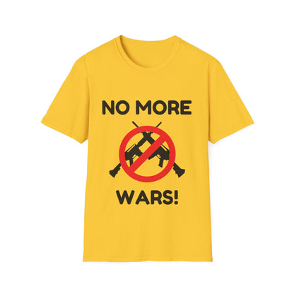 No More Wars - (Unisex) T-Shirt