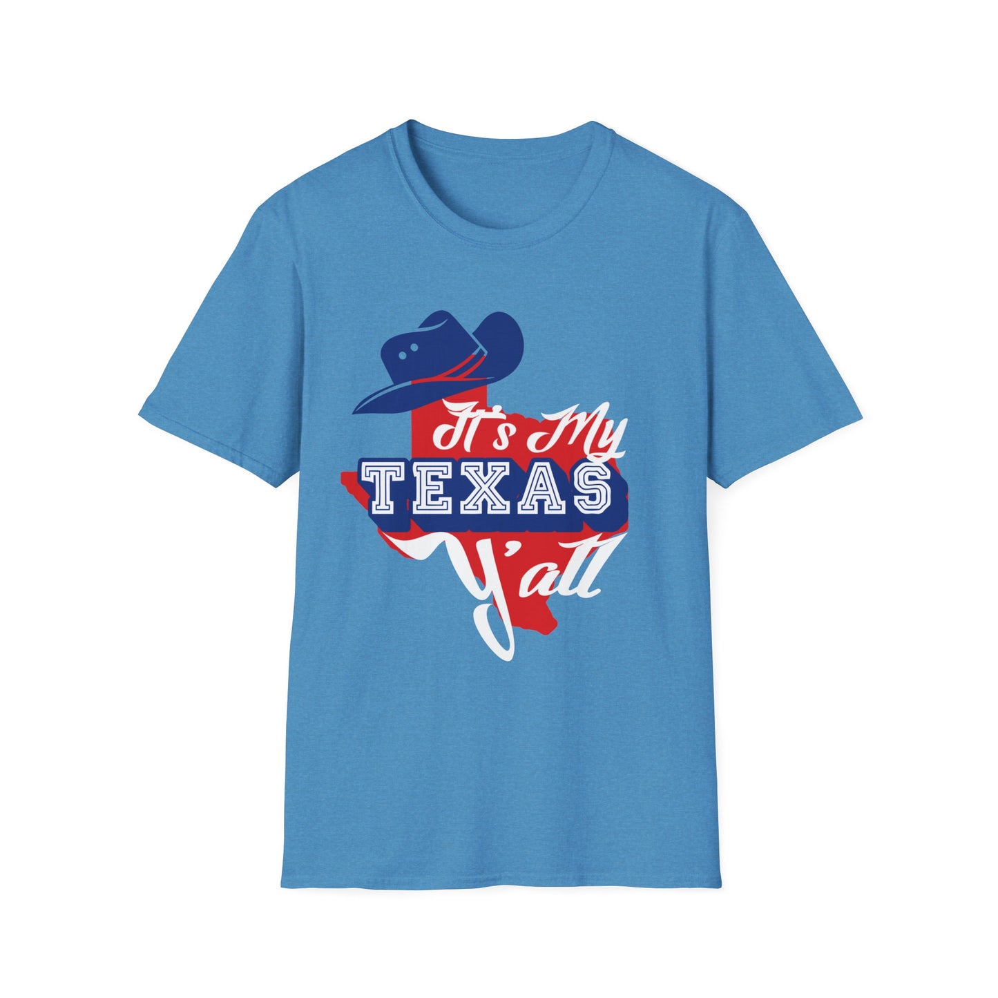 It's My Texas Y'all - Texas Themed T-Shirt