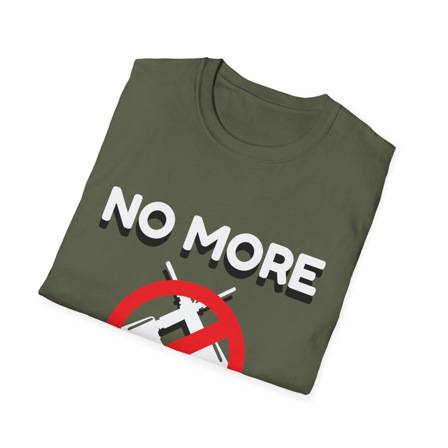 No More Wars - (Unisex) T-Shirt