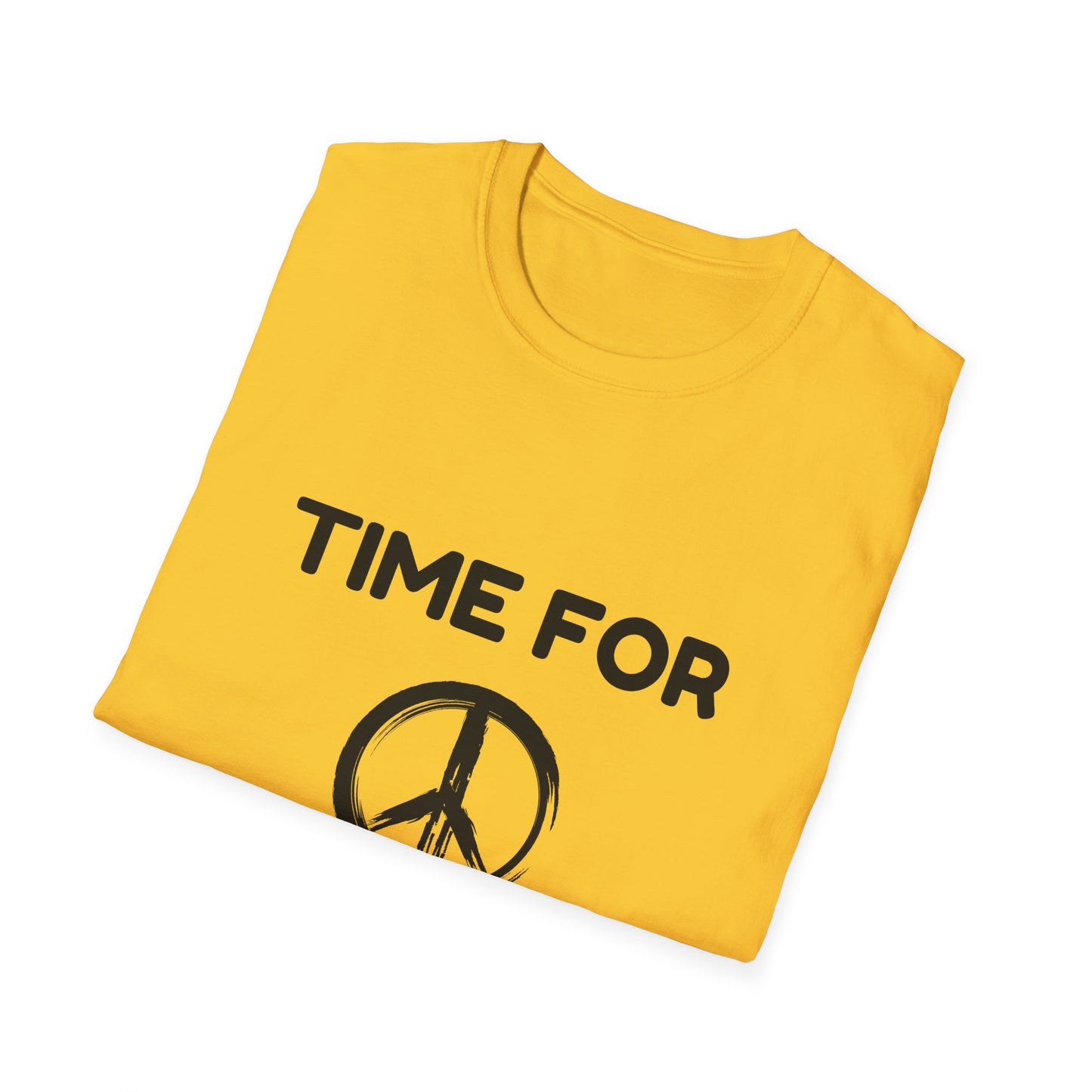 Time For Peace - (Unisex) T-Shirt