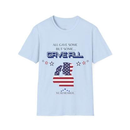 Gave All - Memorial Day Tribute T-Shirt