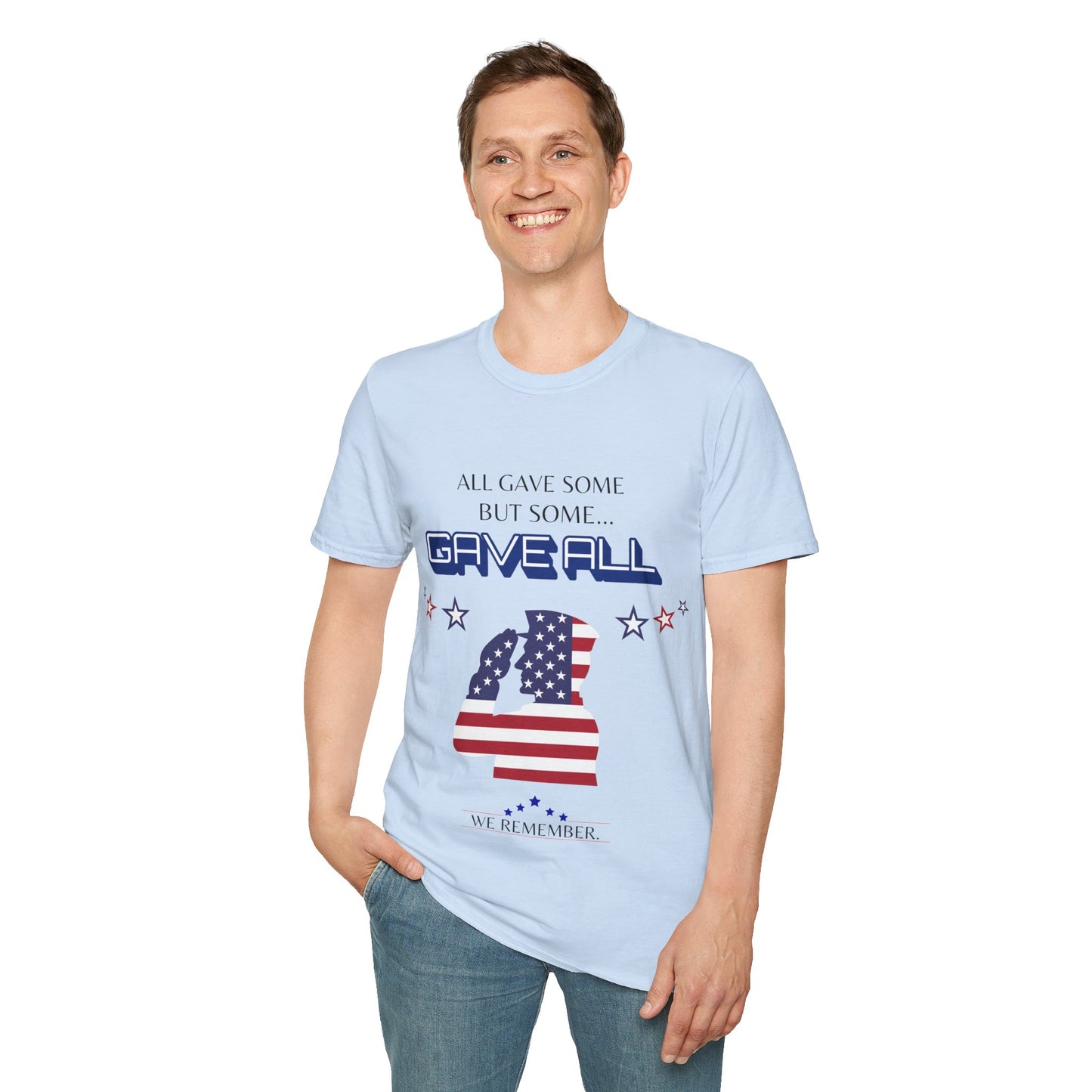 Gave All - Memorial Day Tribute T-Shirt