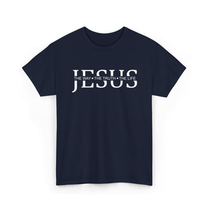 Jesus - The Way The Truth The Life - John 14:6 | Women's Christian Graphic Tee