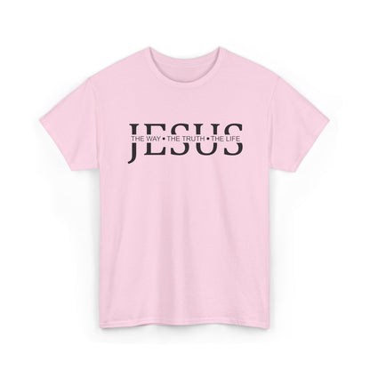 Jesus - The Way The Truth The Life - John 14:6 | Women's Christian Graphic Tee