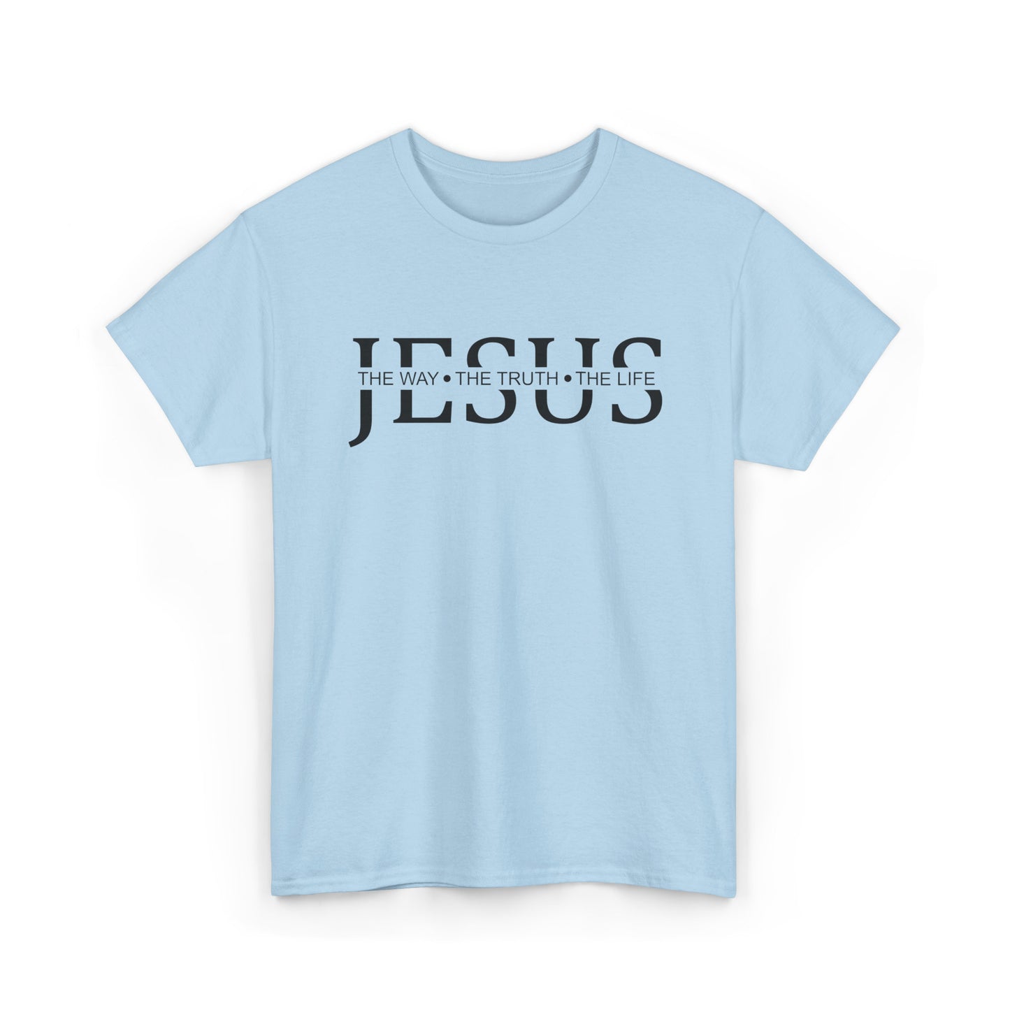 Jesus - The Way The Truth The Life - John 14:6 | Women's Christian Graphic Tee