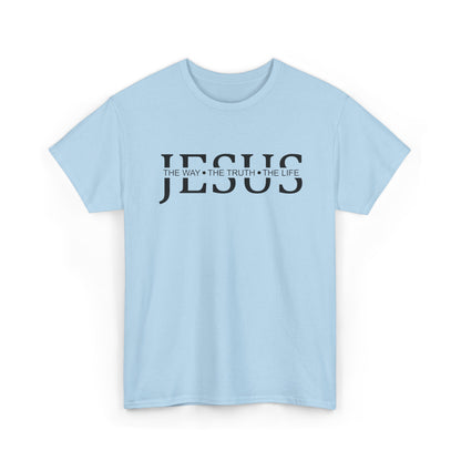 Jesus - The Way The Truth The Life - John 14:6 | Women's Christian Graphic Tee