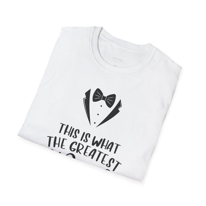 Greatest Dad - Father's Day T-Shirt