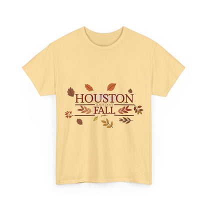 Houston Fall - Fall T-shirt