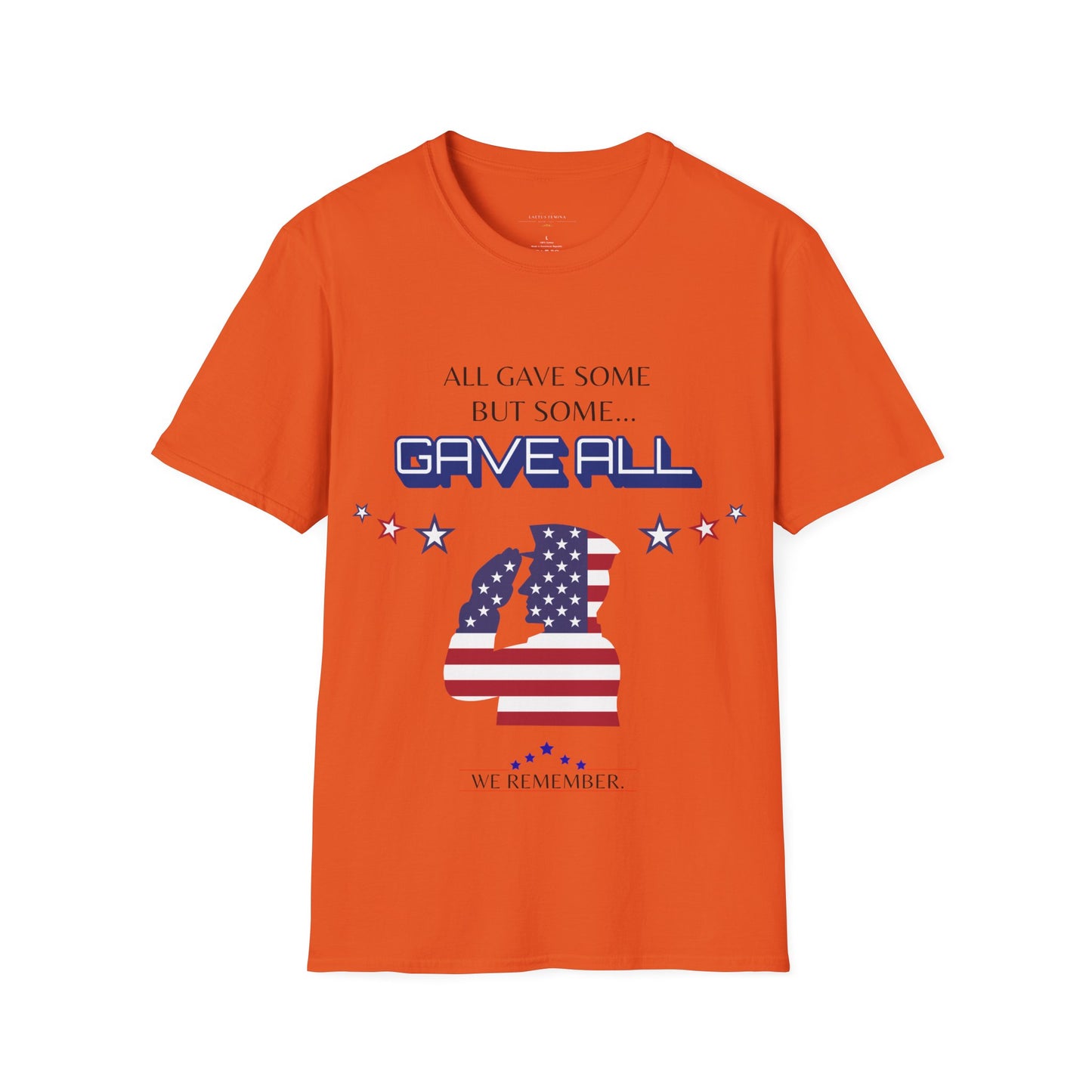 Gave All - Memorial Day Tribute T-Shirt