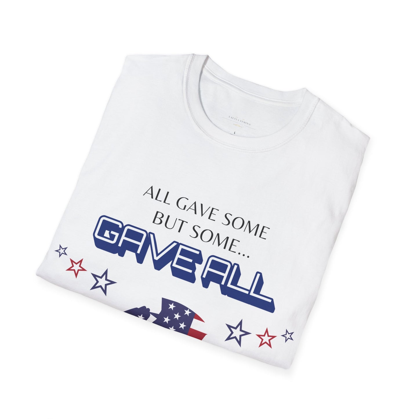 Gave All - Memorial Day Tribute T-Shirt
