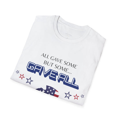 Gave All - Memorial Day Tribute T-Shirt