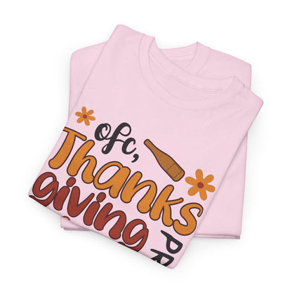 Thanksgiving Prep Is Fun | Funny Graphic Women's T-Shirt
