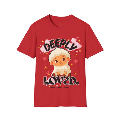 Deeply Loved - Faith Based T-Shirt