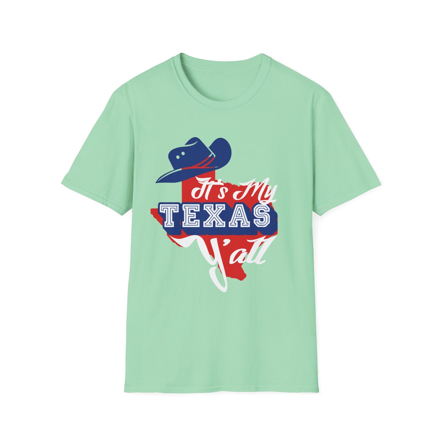 It's My Texas Y'all - Texas Themed T-Shirt