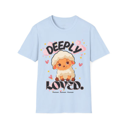 Deeply Loved - Faith Based T-Shirt