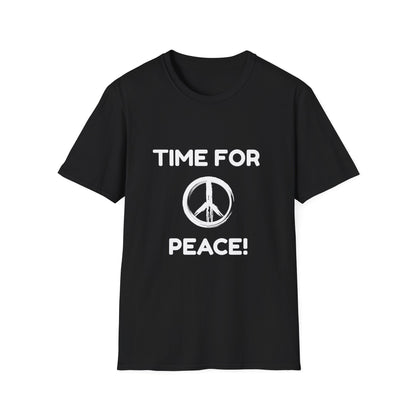 Time For Peace - (Unisex) T-Shirt
