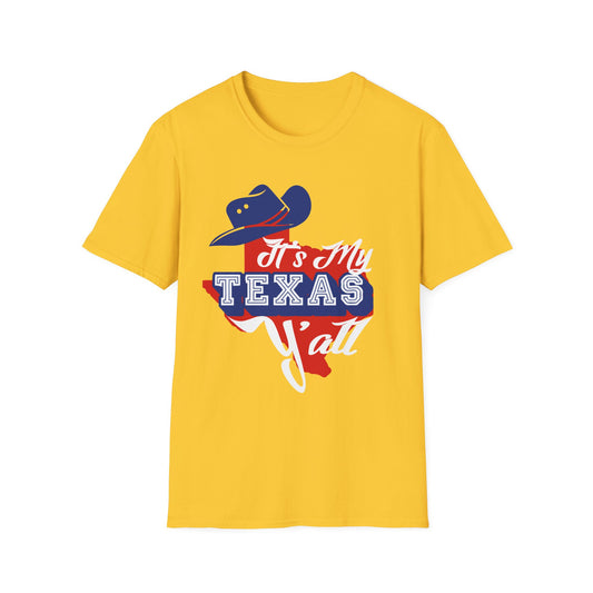 It's My Texas Y'all - Texas Themed T-Shirt
