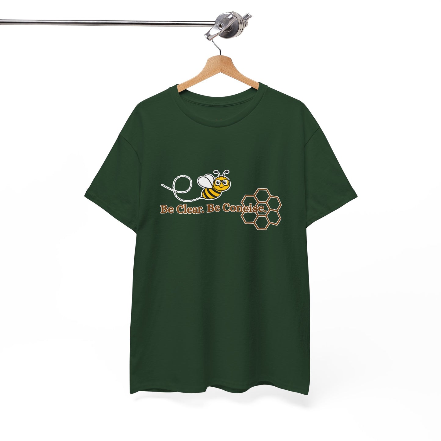Be Clear. Be Concise. T-shirt