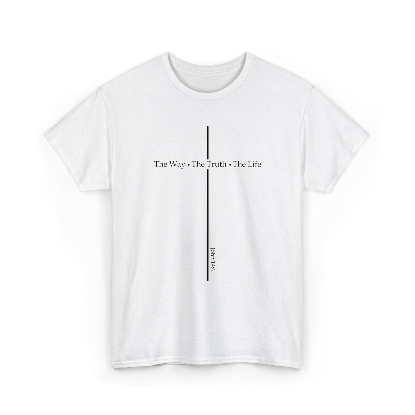 The Way - The Truth - The Life | John 14:6 | Women's Graphic Christian T-shirt