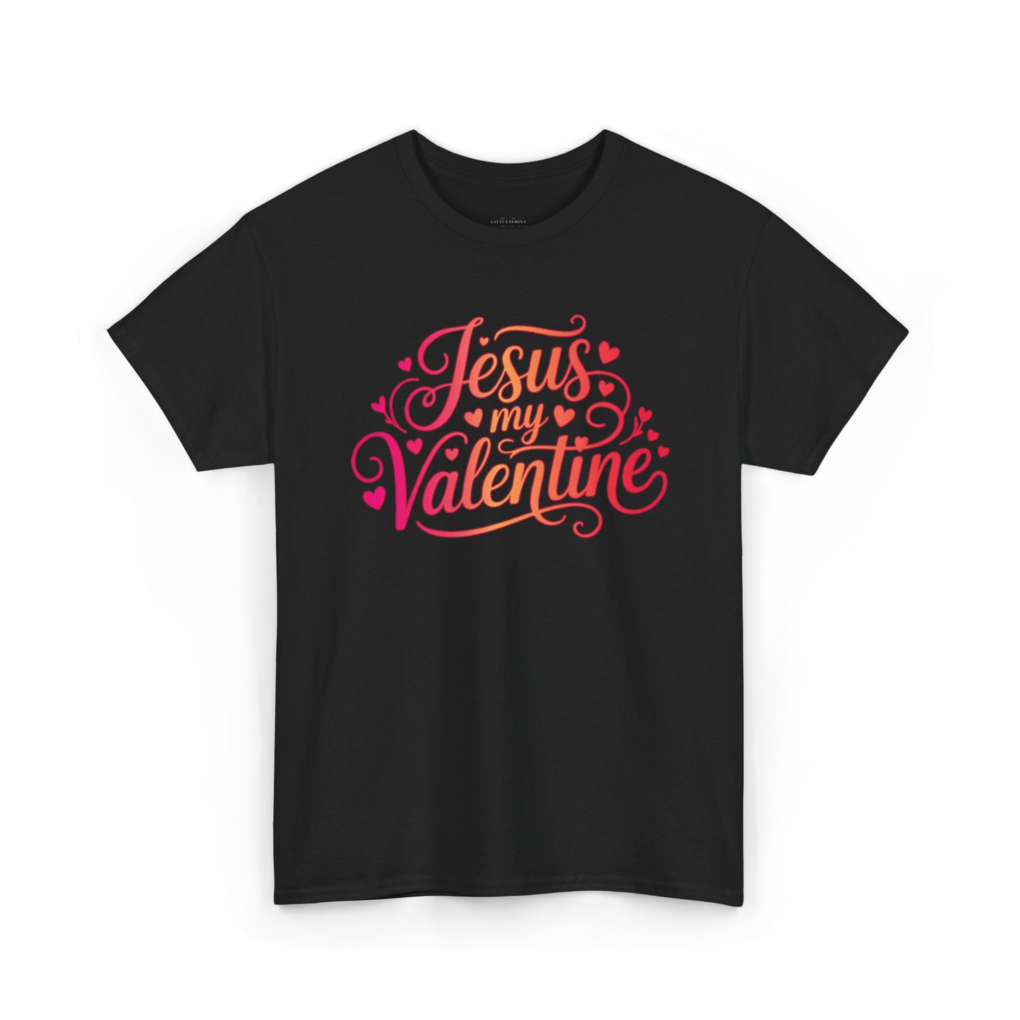 Jesus My Valentine | Christian Valentine’s Day Women's Graphic T-Shirt