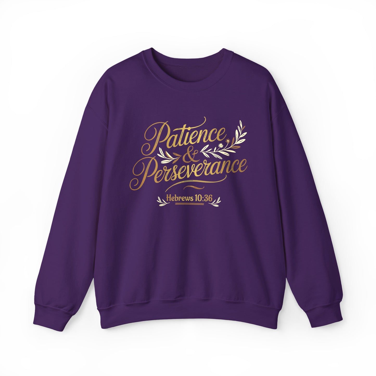 Patience & Perseverance - Hebrews 10:36 | Christian Women's Sweatshirt