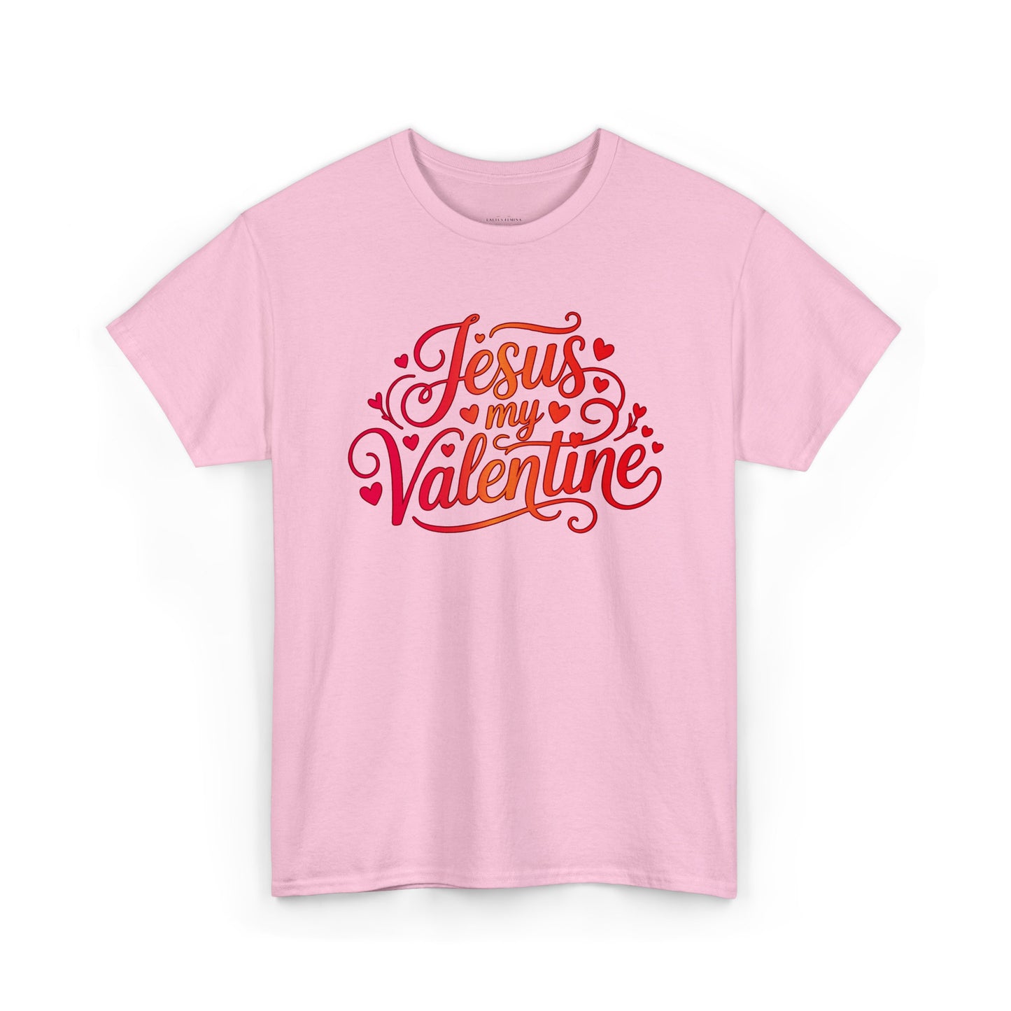 Jesus My Valentine | Christian Valentine’s Day Women's Graphic T-Shirt