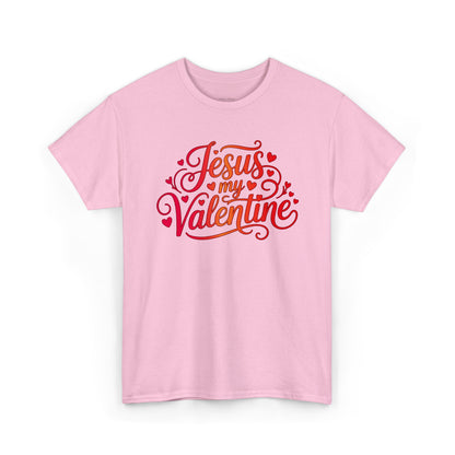 Jesus My Valentine | Christian Valentine’s Day Women's Graphic T-Shirt