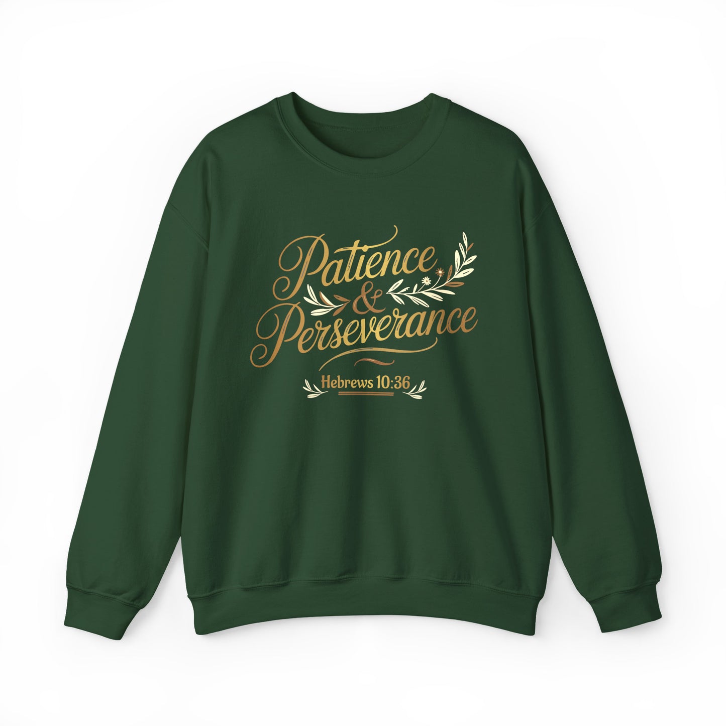 Patience & Perseverance - Hebrews 10:36 | Christian Women's Sweatshirt