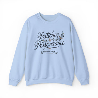 Patience & Perseverance - Hebrews 10:36 | Christian Women's Sweatshirt