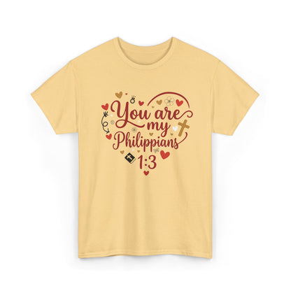 You Are My Philippians 1:3 | I Thank God For You - Confession Of Love & Appreciation | Women's Christian T-Shirt