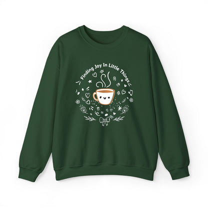 Finding Joy In Little Things | Coffee Lover | Women's Cute Graphic Sweatshirt