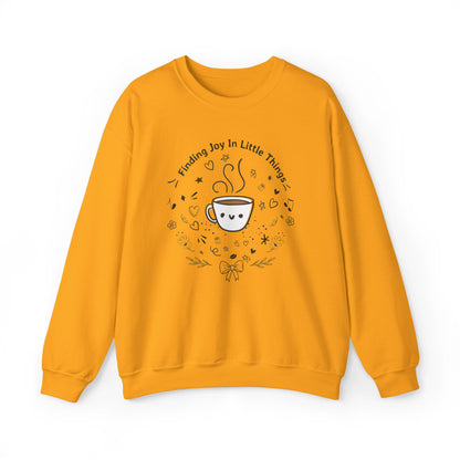 Finding Joy In Little Things | Coffee Lover | Women's Cute Graphic Sweatshirt