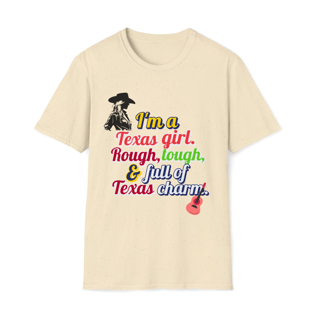 I'm a Texas girl (1) - Texas Themed T-Shirt