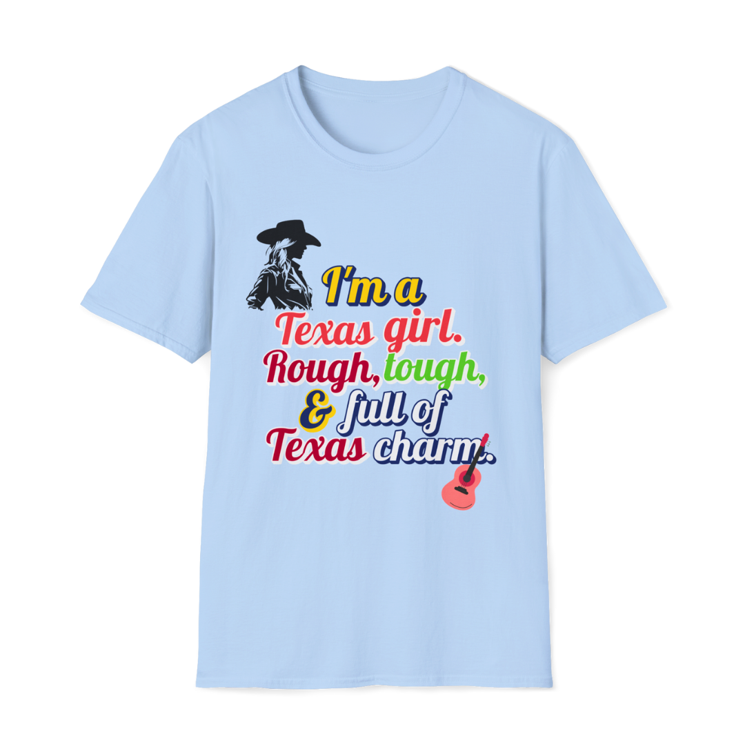 I'm a Texas girl (1) - Texas Themed T-Shirt