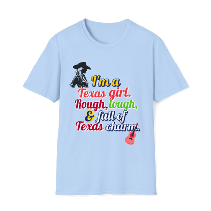 I'm a Texas girl (1) - Texas Themed T-Shirt