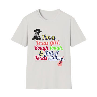 I'm a Texas girl (1) - Texas Themed T-Shirt