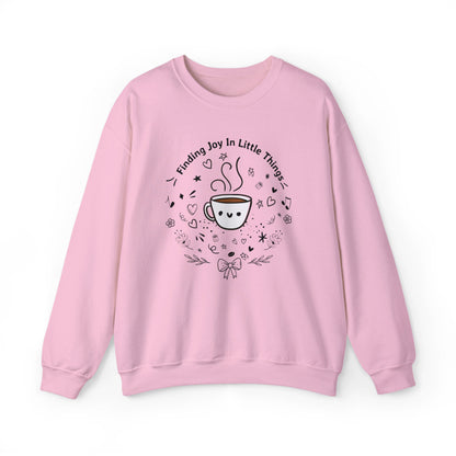 Finding Joy In Little Things | Coffee Lover | Women's Cute Graphic Sweatshirt